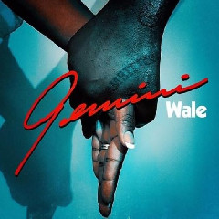Download lagu Wale Gemini (2 Sides) mp3