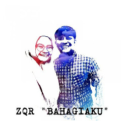 Download lagu ZQR Bahagiaku mp3