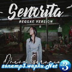 Download Lagu Dhevy Geranium Senorita (Reggae Version Cover) Mp3 Planetlagu