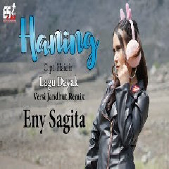 Download lagu Eny Sagita Haning (Lagu Dayak) mp3