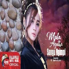 Download Lagu Mala Agatha Sangu Ngimpi Mp3 Planetlagu