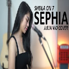 Download Lagu Julia Vio Sephia - Sheila On 7 (Cover) Mp3 Planetlagu