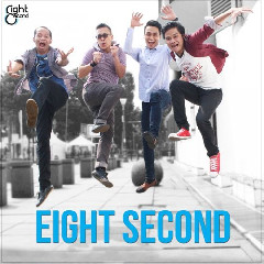 Download lagu Eight Second Memulai Lagi mp3