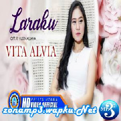 Download lagu Vita Alvia Laraku mp3
