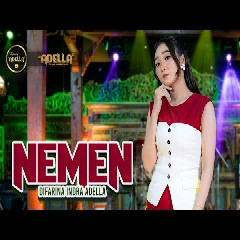 Download lagu NEMEN Difarina Indra Adella - OM ADELLA mp3