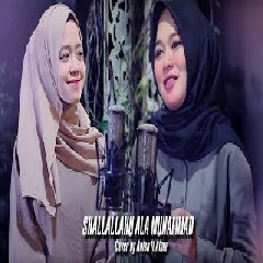 Download lagu Anisa Ft Alma SHALLALLAHU ALA MUHAMMAD Cover mp3